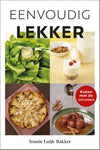 Eenvoudig lekker Koken met de seizoenen - Teunie Luijk-Bakker