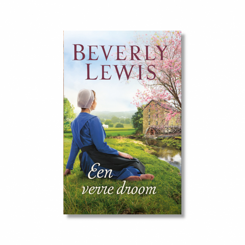 Beverly Lewis - Een verre droom