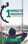 One-minute insights voor mannen - Wijze gedachten om je leven richting te geven - Jim George