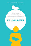 Hemelkinderen -  W. Zeldenrust - ten Harkel