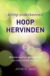 Krimp onderkennen: Hoop hervinden - Jeffrey D. Jones
