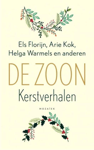 De zoon - kerstverhalen - Arie Kok Helga Warmels