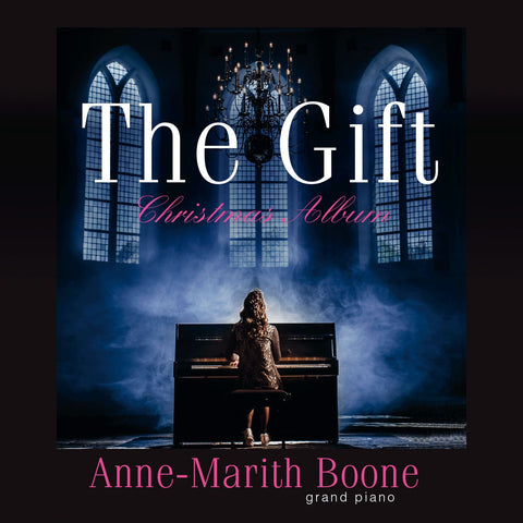 The Gift (christmas Album) - Anne-Marith Boone