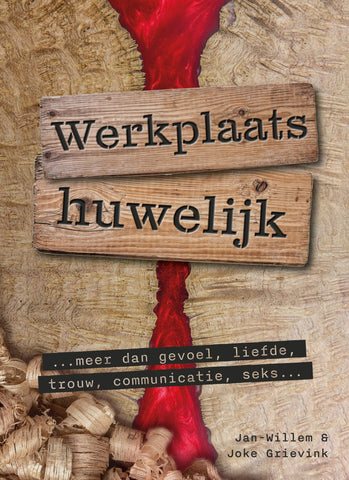 Werkplaats Huwelijk - Jan-Willem en Joke Grievink