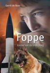 Foppe, koerier van de knokploeg - Gerrit de Boer