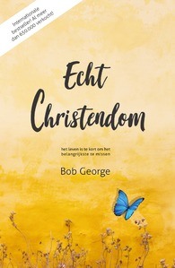 Echt Christendom - Bob George