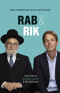 Rab en Rik - Twee vrienden over de zin van het leven