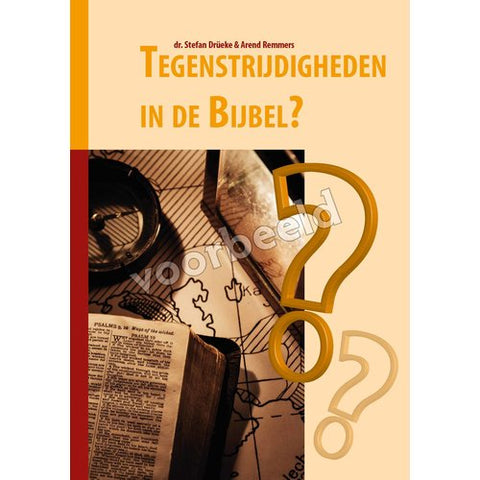 Tegenstrijdigheden in de Bijbel? - dr. Stefan Drüeke & Arend Remmers